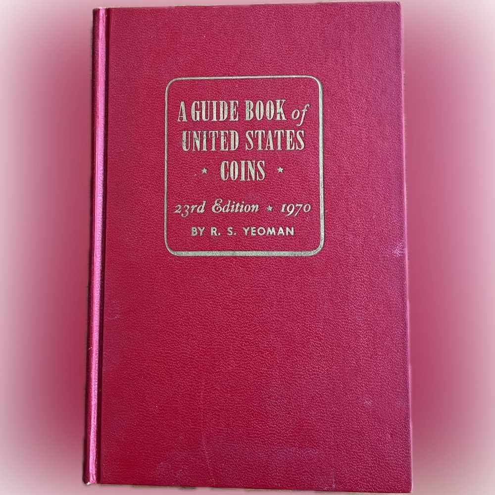 🎈2/$20 - A Guide Book of United States Coins, 23rd Ed, 1970. By R. S. Yeoman.
